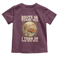 Highway 66 Turn 100 I Turn 50 Toddler T Shirt Vintage 100 Years 100 Year Centennial Anniversary Souvenir 1926-2026