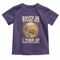 Highway 66 Turn 100 I Turn 50 Toddler T Shirt Vintage 100 Years 100 Year Centennial Anniversary Souvenir 1926-2026