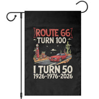 Highway 66 Turn 100 I Turn 50 Garden Flag Vintage 1976 Road Sign Classic Muscle Car Lover 50 Year Old Gift