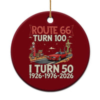 Highway 66 Turn 100 I Turn 50 Ceramic Ornament Vintage 1976 Road Sign Classic Muscle Car Lover 50 Year Old Gift