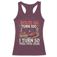 Highway 66 Turn 100 I Turn 50 Racerback Tank Top Vintage 1976 Road Sign Classic Muscle Car Lover 50 Year Old Gift