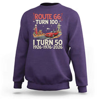Highway 66 Turn 100 I Turn 50 Sweatshirt Vintage 1976 Road Sign Classic Muscle Car Lover 50 Year Old Gift