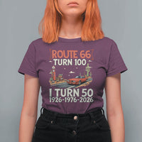 Highway 66 Turn 100 I Turn 50 T Shirt For Women Vintage 1976 Road Sign Classic Muscle Car Lover 50 Year Old Gift
