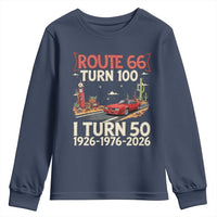 Highway 66 Turn 100 I Turn 50 Youth Sweatshirt Vintage 1976 Road Sign Classic Muscle Car Lover 50 Year Old Gift
