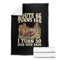 Highway 66 Turn 100 I Turn 50 Throw Blanket Vintage 1976 Road Sign American Muscle Car Lover 50 Year Old Gift