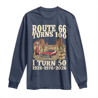 Highway 66 Turn 100 I Turn 50 Long Sleeve Shirt Vintage 1976 Road Sign American Muscle Car Lover 50 Year Old Gift