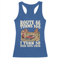 Highway 66 Turn 100 I Turn 50 Racerback Tank Top Vintage 1976 Road Sign American Muscle Car Lover 50 Year Old Gift