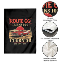 Highway 66 Turn 100 I Turn 50 Garden Flag Vintage 1976 Road Sign Classic Muscle Car Lover 50th Birthday Gift