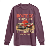 Highway 66 Turn 100 I Turn 50 Long Sleeve Shirt Vintage 1976 Road Sign Classic Muscle Car Lover 50th Birthday Gift