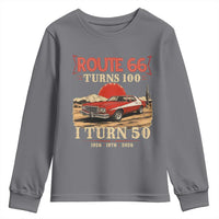 Highway 66 Turn 100 I Turn 50 Youth Sweatshirt Vintage 1976 Road Sign Classic Muscle Car Lover 50th Birthday Gift