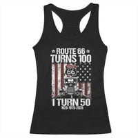 Highway 66 Turn 100 I Turn 50 Racerback Tank Top Vintage 1976 America Road Sign America Antique Car Lover 50 Year Old Gift