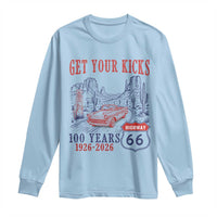 Highway 66 Get Your Kicks Centennial Road Trip 1926-2026 Long Sleeve Shirt