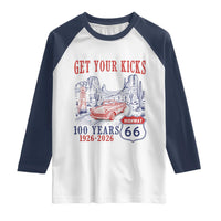 Highway 66 Get Your Kicks Centennial Road Trip 1926-2026 Raglan Shirt