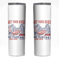 Highway 66 Get Your Kicks Centennial Road Trip 1926-2026 Skinny Tumbler