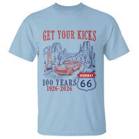 Highway 66 Get Your Kicks Centennial Road Trip 1926-2026 T Shirt