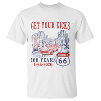 Highway 66 Get Your Kicks Centennial Road Trip 1926-2026 T Shirt