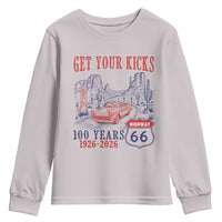 Highway 66 Get Your Kicks Centennial Road Trip 1926-2026 Youth Sweatshirt
