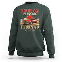 Route Highway 66 Turns 100 I Turn 80 Sweatshirt Vintage 1946 Road Sign 80th Birthday Muscle Car Lover Gift
