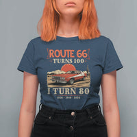 Route Highway 66 Turns 100 I Turn 80 T Shirt For Women Vintage 1946 Road Sign 80th Birthday Muscle Car Lover Gift
