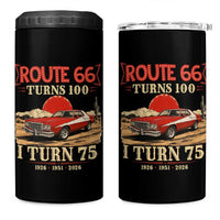 Route Highway 66 Turns 100 I Turn 75 4 in 1 Can Cooler Tumbler Vintage 1951 Road Sign 75th Birthday Muscle Car Lover Gift