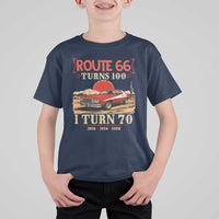 Route Highway 66 Turns 100 I Turn 70 T Shirt For Kid Vintage 1956 Road Sign 70th Birthday Muscle Car Lover Gift