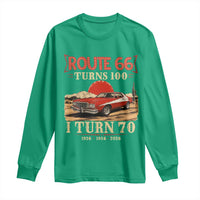 Route Highway 66 Turns 100 I Turn 70 Long Sleeve Shirt Vintage 1956 Road Sign 70th Birthday Muscle Car Lover Gift
