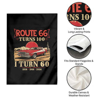 Route Highway 66 Turns 100 I Turn 60 Garden Flag Vintage 1966 Road Sign 60th Birthday Muscle Car Lover Gift