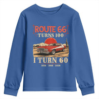 Route Highway 66 Turns 100 I Turn 60 Youth Sweatshirt Vintage 1966 Road Sign 60th Birthday Muscle Car Lover Gift