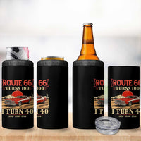 Route Highway 66 Turns 100 I Turn 40 4 in 1 Can Cooler Tumbler Vintage 1986 Road Sign 40th Birthday Muscle Car Lover Gift