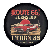 Route Highway 66 Turns 100 I Turn 35 Spare Tire Cover Vintage 1991 Road Sign 35th Birthday Muscle Car Lover Gift