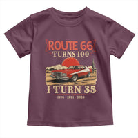 Route Highway 66 Turns 100 I Turn 35 Toddler T Shirt Vintage 1991 Road Sign 35th Birthday Muscle Car Lover Gift