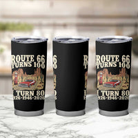 Route Highway 66 Turns 100 I Turn 80 Tumbler Cup Vintage 1946 Road Sign American Muscle Car Lover 80th Birthday Gift