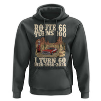 Route Highway 66 Turns 100 I Turn 60 Hoodie Vintage 1966 Road Sign American Muscle Car Lover 60th Birthday Gift