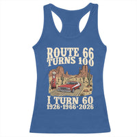 Route Highway 66 Turns 100 I Turn 60 Racerback Tank Top Vintage 1966 Road Sign American Muscle Car Lover 60th Birthday Gift