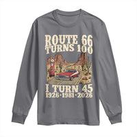 Route Highway 66 Turns 100 I Turn 45 Long Sleeve Shirt Vintage 1981 Road Sign American Muscle Car Lover 45th Birthday Gift