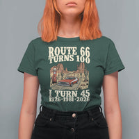 Route Highway 66 Turns 100 I Turn 45 T Shirt For Women Vintage 1981 Road Sign American Muscle Car Lover 45th Birthday Gift