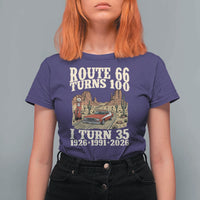 Route Highway 66 Turns 100 I Turn 35 T Shirt For Women Vintage 1991 Road Sign American Muscle Car Lover 35th Birthday Gift