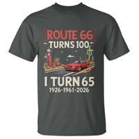Route Highway 66 Turns 100 I Turn 65 T Shirt Vintage 1961 Road Sign Classic Muscle Car Lover 65th Birthday Gift