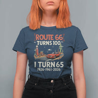 Route Highway 66 Turns 100 I Turn 65 T Shirt For Women Vintage 1961 Road Sign Classic Muscle Car Lover 65th Birthday Gift
