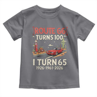 Route Highway 66 Turns 100 I Turn 65 Toddler T Shirt Vintage 1961 Road Sign Classic Muscle Car Lover 65th Birthday Gift