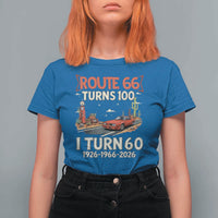 Route Highway 66 Turns 100 I Turn 60 T Shirt For Women Vintage 1966 Road Sign Classic Muscle Car Lover 60th Birthday Gift