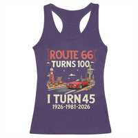 Route Highway 66 Turns 100 I Turn 45 Racerback Tank Top Vintage 1981 Road Sign Classic Muscle Car Lover 45th Birthday Gift
