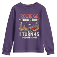 Route Highway 66 Turns 100 I Turn 45 Youth Sweatshirt Vintage 1981 Road Sign Classic Muscle Car Lover 45th Birthday Gift