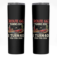 Route Highway 66 Turns 100 I Turn 40 Skinny Tumbler Vintage 1986 Road Sign Classic Muscle Car Lover 40th Birthday Gift