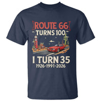 Route Highway 66 Turns 100 I Turn 35 T Shirt Vintage 1991 Road Sign Classic Muscle Car Lover 35th Birthday Gift