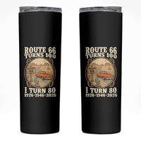 Route Highway 66 Turns 100 I Turn 80 Skinny Tumbler Vintage 1946 Road Sign Classic Pickup Truck Lover 80th Birthday Gift