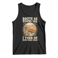 Route Highway 66 Turns 100 I Turn 80 Tank Top Vintage 1946 Road Sign Classic Pickup Truck Lover 80th Birthday Gift