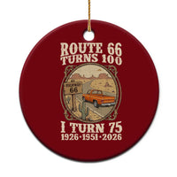 Route Highway 66 Turns 100 I Turn 75 Ceramic Ornament Vintage 1951 Road Sign Classic Pickup Truck Lover 75th Birthday Gift