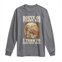 Route Highway 66 Turns 100 I Turn 70 Long Sleeve Shirt Vintage 1956 Road Sign Classic Pickup Truck Lover 70th Birthday Gift
