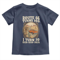 Route Highway 66 Turns 100 I Turn 70 Toddler T Shirt Vintage 1956 Road Sign Classic Pickup Truck Lover 70th Birthday Gift